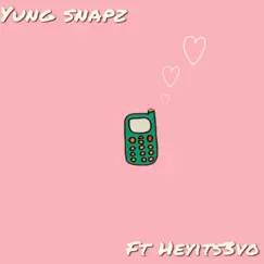 Call My Phone (feat. Heyits3vo) - Single by Yung Snapz album reviews, ratings, credits