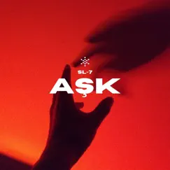 Aşk - Single by SL-7 album reviews, ratings, credits