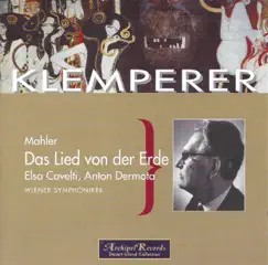 Mahler: Das Lied von der Erde by Elsa Cavelti, Anton Dermota, Vienna Symphony & Otto Klemperer album reviews, ratings, credits