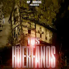 Los Huérfanos (feat. Kenny Man) Song Lyrics