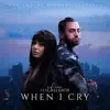 When I Cry (feat. Ali Gatie) - Single album lyrics, reviews, download