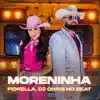Moreninha - Single album lyrics, reviews, download