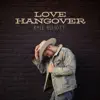 Love Hangover - Single album lyrics, reviews, download
