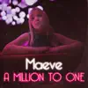 A Million to One (feat. Dwight Rivera & Dawn Elder) - Single album lyrics, reviews, download