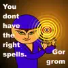 You Dont Have the Right Spells. album lyrics, reviews, download