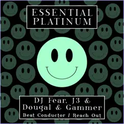 Beat Conductor / Reach Out - Single by DJ Fear, J3 & Dougal & Gammer album reviews, ratings, credits