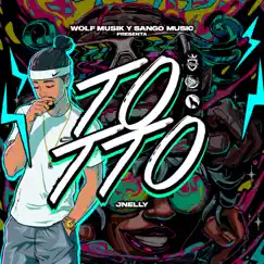 TOTTO - Single by Jnelly album reviews, ratings, credits