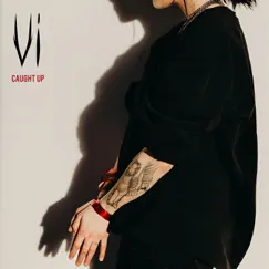 Caught Up - Single by Memyself&vi album reviews, ratings, credits