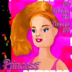 Princess - Single by DJ Sabrina The Teenage DJ album reviews, ratings, credits