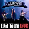 Evil Town Live (Live) album lyrics, reviews, download