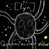 Questions Au Clair De Lune album lyrics, reviews, download