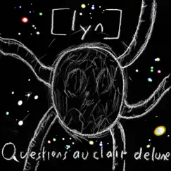 Questions Au Clair De Lune by Lyn album reviews, ratings, credits