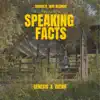 Speaking Facts (feat. Genesi$ & Diziah) - Single album lyrics, reviews, download