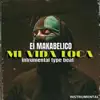 Mi Vida Loca - El Makabeličo, El Comando Exclusivo - Single album lyrics, reviews, download
