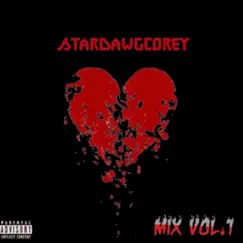 Stardawg Mix Vol.1 by Stardawgcorey album reviews, ratings, credits