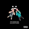 Ich kann das alles nicht mehr album lyrics, reviews, download