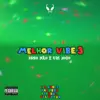 Melhor Vibe 3: Isso Não É um Jogo (feat. Pvt Mizuno, Lil $hock, Yakuzza & OlliverVn) - Single album lyrics, reviews, download