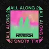 All Along 2 - Single album lyrics, reviews, download
