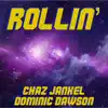 Rollin’ - Single album lyrics, reviews, download