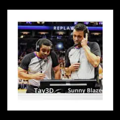 Replay (feat. Sunny Blaze) - Single by Tay3d album reviews, ratings, credits