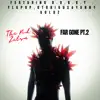 Far Gone Pt.2 - Single (feat. yunny goldz, B.O.B.B.Y, YLG Pop & OTORIOUS) - Single album lyrics, reviews, download