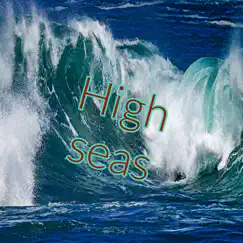 High Seas - Single by Jaxx Savage album reviews, ratings, credits