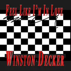 Feels Like I'm In Love (Instrumental) - Single by Winston Decker album reviews, ratings, credits