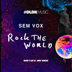 Rock the World - Single by Sem Vox album reviews, ratings, credits