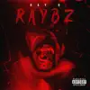 Raybz album lyrics, reviews, download