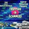 Trappers n Scammers - EP album lyrics, reviews, download
