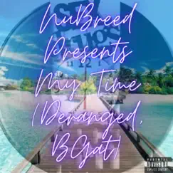 My Time - Single by Nu Breed album reviews, ratings, credits