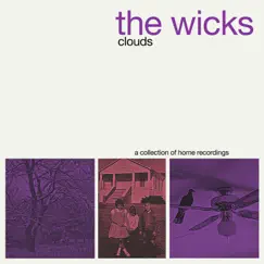 Clouds - EP by The Wicks album reviews, ratings, credits