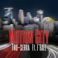 Motion City (feat. F'rael) Song Lyrics