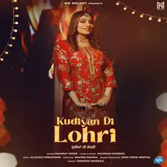 Kudiyan Di Lohri - Single by Mannat Noor album reviews, ratings, credits