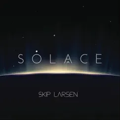 Solace by Skip Larsen album reviews, ratings, credits