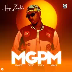 MGPM (Make God Pity Man) Song Lyrics