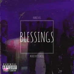 Blessings - Single by Kayez & Es album reviews, ratings, credits