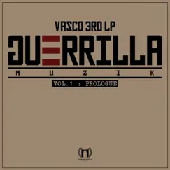 'Guerrilla Muzik' Vol. 1 : Prologue by BILL STAX album reviews, ratings, credits