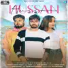 Hussan (feat. Karan Menia & Mahi Mahira) - Single album lyrics, reviews, download