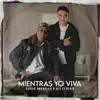 Mientras yo viva - Single album lyrics, reviews, download