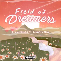 Field of Dreamers Song Lyrics