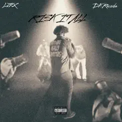 Risk It All by Lj2x album reviews, ratings, credits