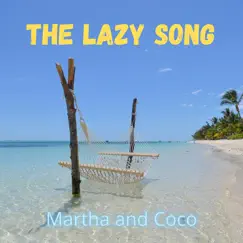 The Lazy Song (Acoustic Version) Song Lyrics