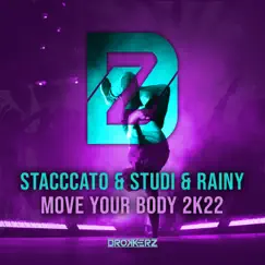 Move Your Body 2k22 (Hardstyle Mix) Song Lyrics