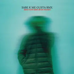 Sabe K Me Gusta (Remix) Song Lyrics