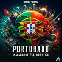 Portuhard - Single by Maissouille & Duotech album reviews, ratings, credits