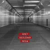 Any Second Now album lyrics, reviews, download