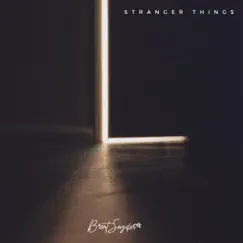Stranger Things - Single by Brent Snyder album reviews, ratings, credits