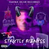 Strictly Biznyss - Single album lyrics, reviews, download