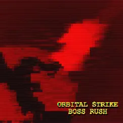 Orbital Strike Boss Rush by Knecinedit album reviews, ratings, credits
